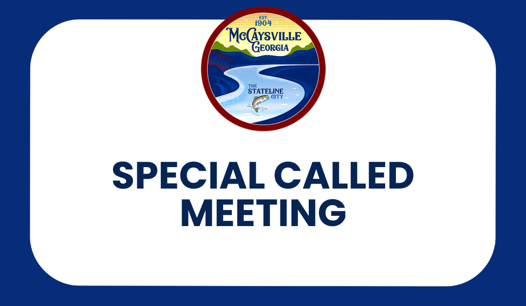 Special Called Meeting