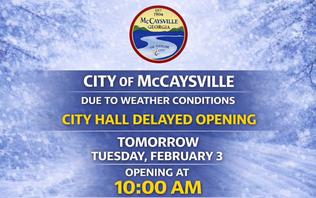 City Hall Delayed Opening – Tuesday, February 3